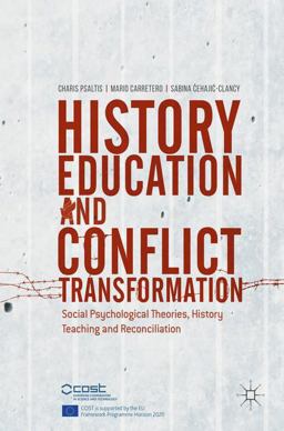 History Education and Conflict Transformation History Education and Conflict Transformation