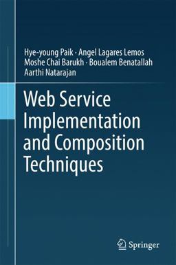 Web Service Implementation and Composition Techniques Web Service Implementation and Composition Techniques