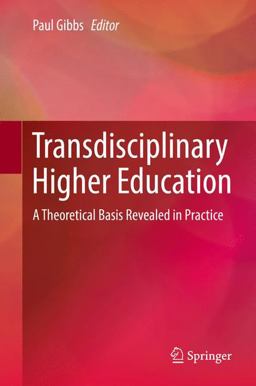 Transdisciplinary Higher Education and Work-Based Learning Transdisciplinary Higher Education and Work-Based Learning