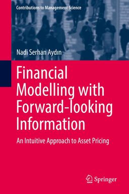 Financial Modelling with Forward-Looking Information