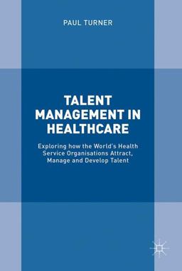 Talent Management in Healthcare