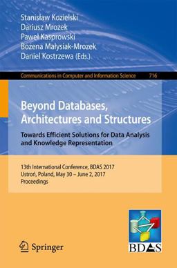 Beyond Databases, Architectures and Structures Beyond Databases, Architectures and Structures