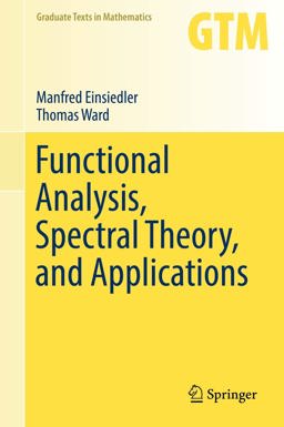 Functional Analysis, Spectral Theory, and Applications  9783319585390 Front Cover