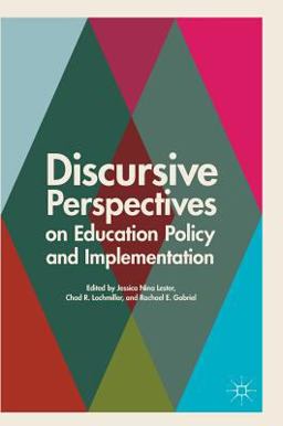 Discursive Perspectives on Education Policy and Implementation