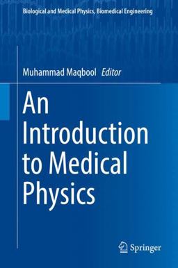 Introduction to Medical Physics  9783319615387 Front Cover