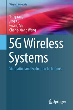 5G Wireless Systems 5G Wireless Systems