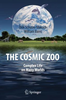Cosmic Zoo Complex Life on Many Worlds  9783319620442 Front Cover