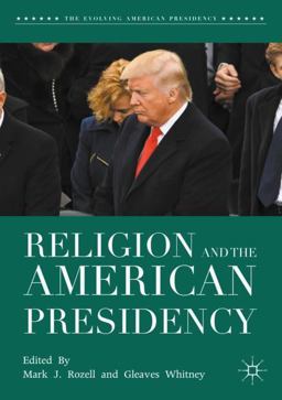 Religion and the American Presidency