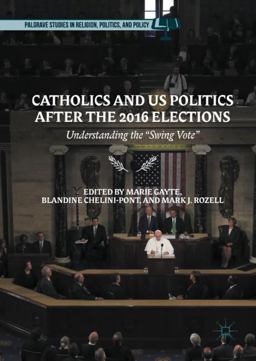 Catholics and US Politics after the 2016 Elections