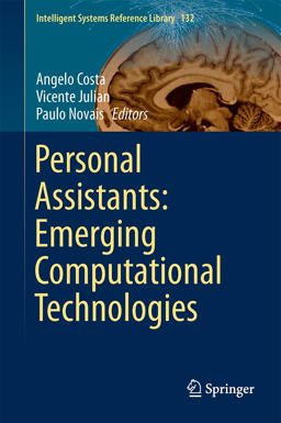 Personal Assistants: Emerging Computational Technologies Personal Assistants: Emerging Computational Technologies