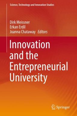 Innovation and the Entrepreneurial University Innovation and the Entrepreneurial University
