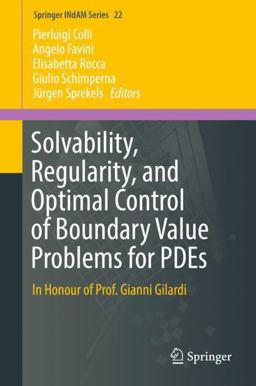 Solvability, Regularity, and Optimal Control of Boundary Value Problems for PDEs Solvability, Regularity, and Optimal Control of Boundary Value Problems for PDEs