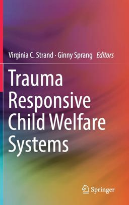 Trauma Responsive Child Welfare Systems  9783319646015 Front Cover