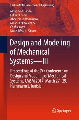 Design and Modeling of Mechanical Systems - III Design and Modeling of Mechanical Systems - III