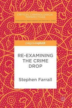 Re-Examining the Crime Drop