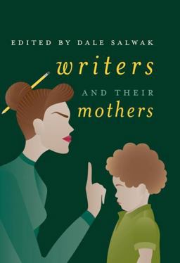 Writers and Their Mothers 2018 9783319683478 Front Cover
