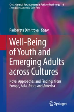 Well-Being of Youth and Emerging Adults Across Cultures Well-Being of Youth and Emerging Adults Across Cultures