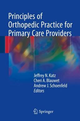Principles of Orthopedic Practice for Primary Care Providers  9783319686608 Front Cover