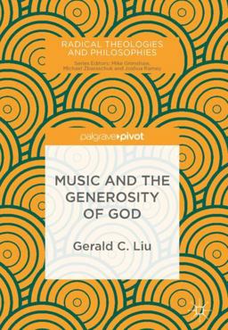 Music and the Generosity of God  9783319694924 Front Cover