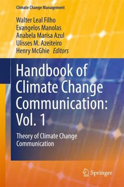 Handbook of Climate Change Communication