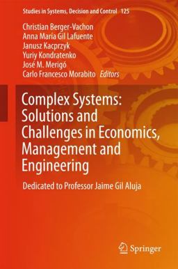 Complex Economic Systems - Issues, Challenges and Solutions