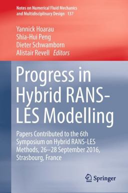 Progress in Hybrid RANS-Les Modelling