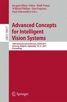 Advanced Concepts for Intelligent Vision Systems Advanced Concepts for Intelligent Vision Systems