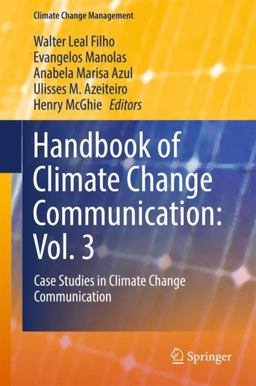 Handbook of Climate Change Communication