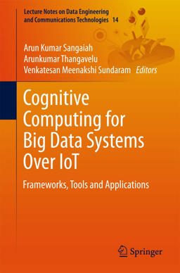 Cognitive Computing for Big Data Systems over IoT