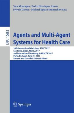 Agents and Multi-Agent Systems for Heath Care