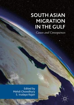 South Asian Migration in the Gulf South Asian Migration in the Gulf