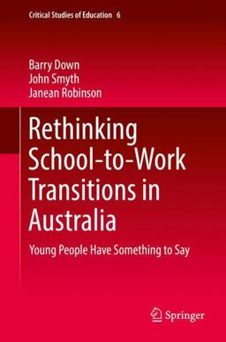 Rethinking School-To-Work Transitions in Australia