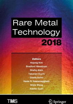 Rare Metal Technology 2018 Rare Metal Technology 2018