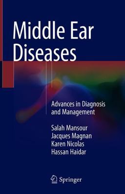 Middle Ear Diseases Middle Ear Diseases