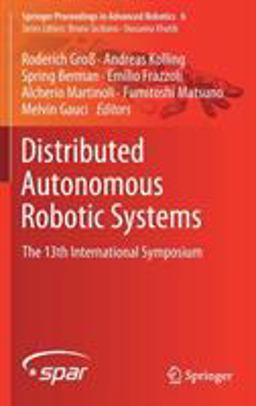Distributed Autonomous Robotic Systems