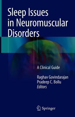 Sleep Issues in Neuromuscular Disorders A Clinical Guide  9783319730677 Front Cover