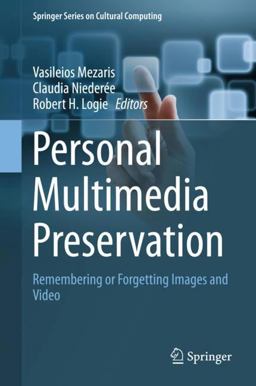 Personal Multimedia Preservation Personal Multimedia Preservation