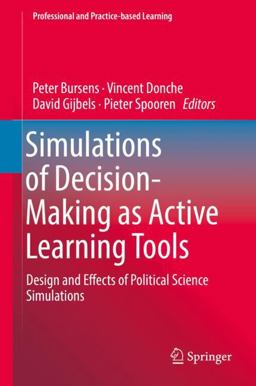 Simulations of Decision-Making As Active Learning Tools