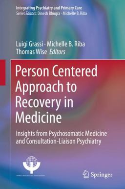 Person-Centered and Recovery-Oriented Approach in Medicine Person-Centered and Recovery-Oriented Approach in Medicine
