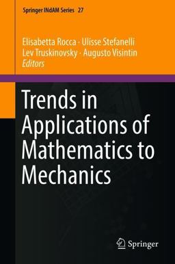 Trends in Applications of Mathematics to Mechanics