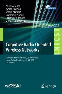 Cognitive Radio Oriented Wireless Networks Cognitive Radio Oriented Wireless Networks
