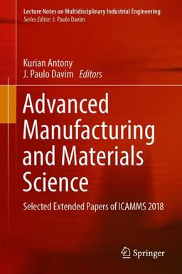 Advanced Manufacturing and Materials Science Advanced Manufacturing and Materials Science