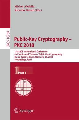 Public-Key Cryptography -- PKC 2018 Public-Key Cryptography -- PKC 2018