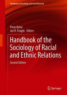 Handbook of the Sociology of Racial and Ethnic Relations Handbook of the Sociology of Racial and Ethnic Relations