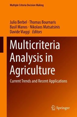 Multicriteria Analysis in Agriculture Multicriteria Analysis in Agriculture