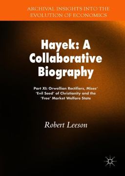 Hayek a Collaborative Biography