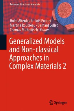 Generalized Models and Non-Classical Approaches in Complex Materials 2