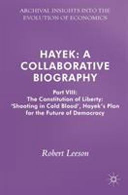 Hayek: a Collaborative Biography