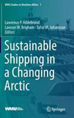 Sustainable Shipping in a Changing Arctic  9783319784243 Front Cover