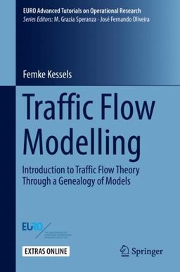 Traffic Flow Modelling  9783319786940 Front Cover